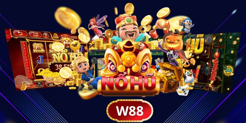 Tham gia slot game online của nền tảng w88