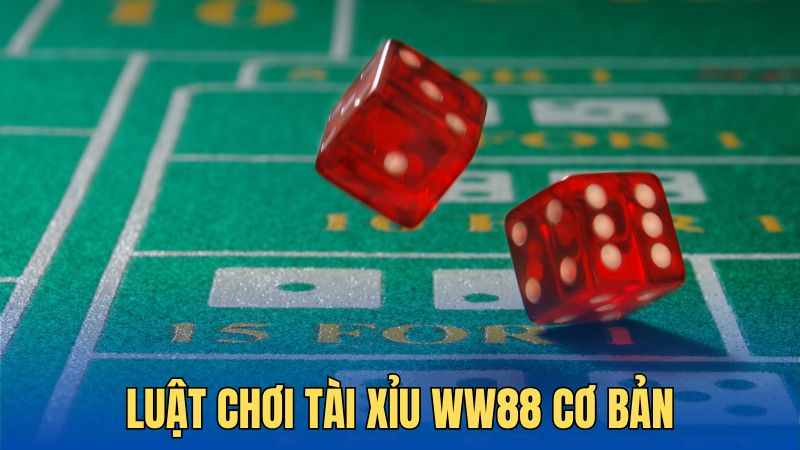 Luật chơi của bộ môn tài xỉu tại nhà cái WW88 giống như trong truyền thống