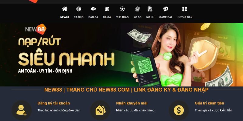 Hệ thống giao dịch thanh toán nhanh chóng và chuẩn xác tại New88 